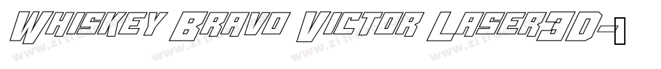 Whiskey Bravo Victor Laser3D字体转换